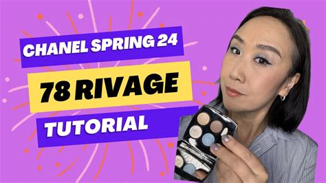 Chanel 78 RIVAGE Tutorial 